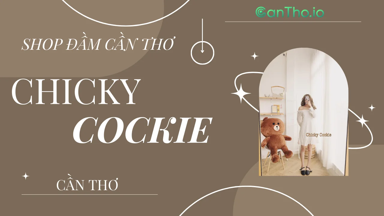 Chicky Cockie - Chi nhánh Cần Thơ