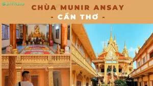 Chùa Munir Ansay - Ngôi chùa Khmer độc đáo nhất!