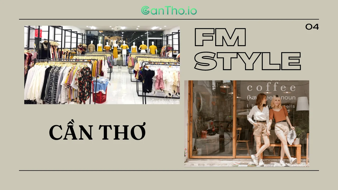 Shop bán đầm đẹp Fm Style Chi Nhánh Cần Thơ