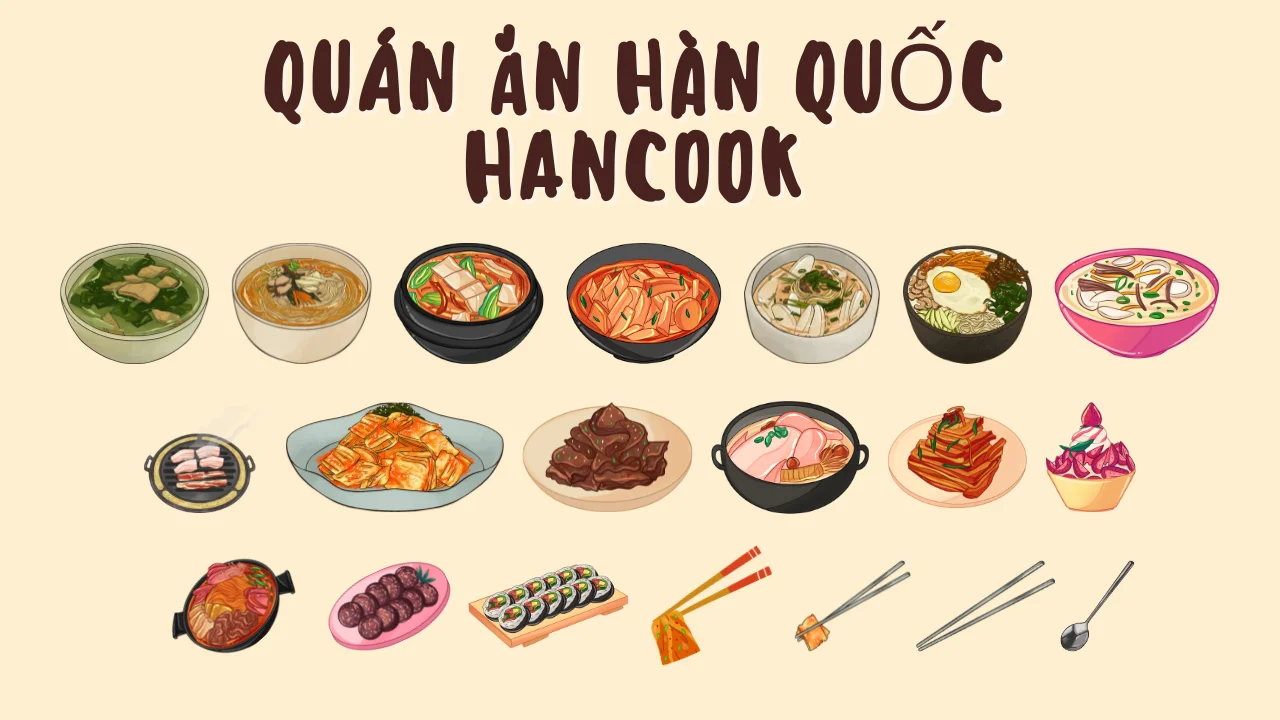 Thưởng thức món ăn Hàn Quốc ở Han Cook Cần Thơ